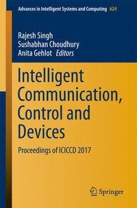 bokomslag Intelligent Communication, Control and Devices