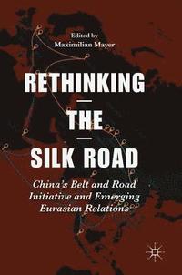 bokomslag Rethinking the Silk Road