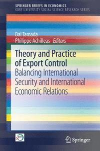 bokomslag Theory and Practice of Export Control