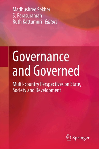 Madhushree Sekher, S. Parasuraman, Ruth Kattumuri - Governance and Governed, Inbunden