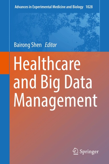 Bairong Shen - Healthcare and Big Data Management, Inbunden