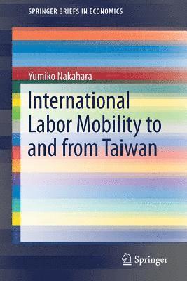 International Labor Mobility to and from Taiwan 1