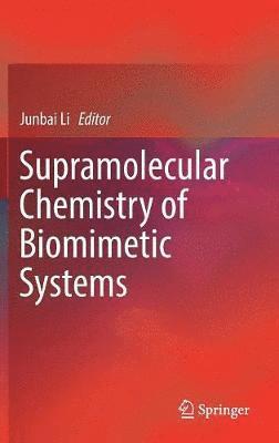 Supramolecular Chemistry of Biomimetic Systems 1