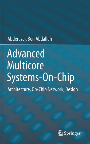 bokomslag Advanced Multicore Systems-On-Chip