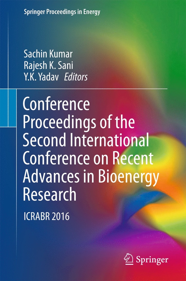 Conference Proceedings of the Second International Conference on Recent Advances in Bioenergy Research