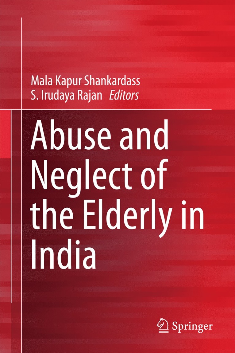 Abuse and Neglect of the Elderly in India 1