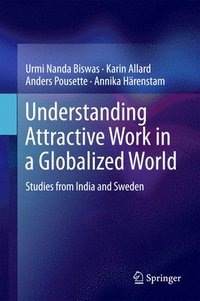 bokomslag Understanding Attractive Work in a Globalized World