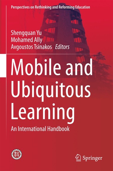 Shengquan Yu, Mohamed Ally, Avgoustos Tsinakos - Mobile and Ubiquitous Learning, Inbunden