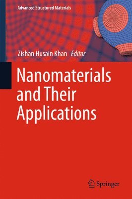 bokomslag Nanomaterials and Their Applications