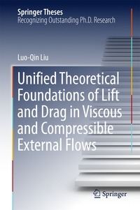 bokomslag Unified Theoretical Foundations of Lift and Drag in Viscous and Compressible External Flows