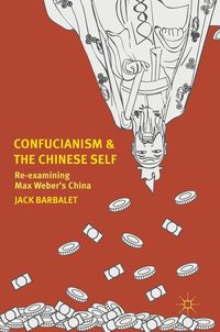 bokomslag Confucianism and the Chinese Self