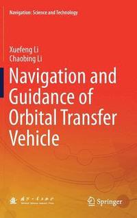 bokomslag Navigation and Guidance of Orbital Transfer Vehicle