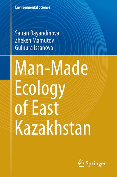 bokomslag Man-Made Ecology of East Kazakhstan