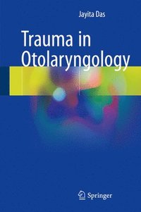 bokomslag Trauma in Otolaryngology