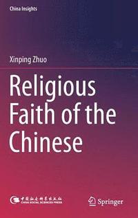 bokomslag Religious Faith of the Chinese