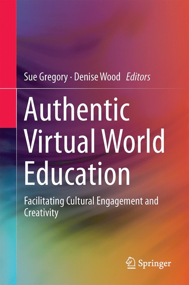 bokomslag Authentic Virtual World Education