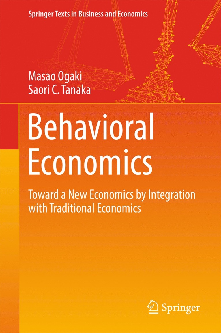 Masao Ogaki, Saori C. Tanaka - Behavioral Economics, Inbunden