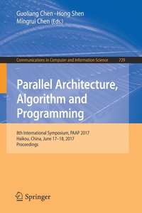 bokomslag Parallel Architecture, Algorithm and Programming