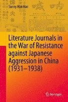 Literature Journals in the War of Resistance against Japanese Aggression in China (1931-1938)