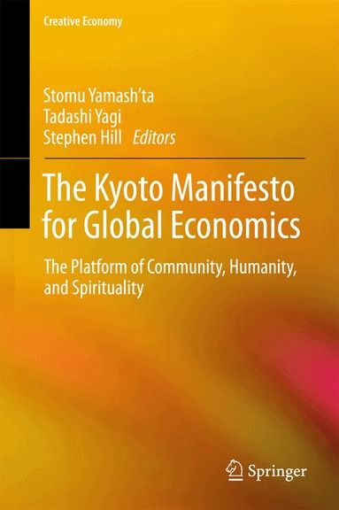 Stomu Yamash’ta, Tadashi Yagi, Stephen Hill - Kyoto Manifesto for Global Economics, Inbunden