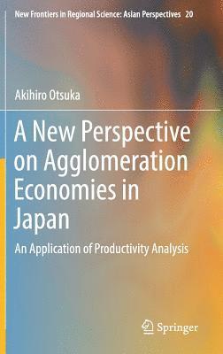 bokomslag New Perspective on Agglomeration Economies in Japan