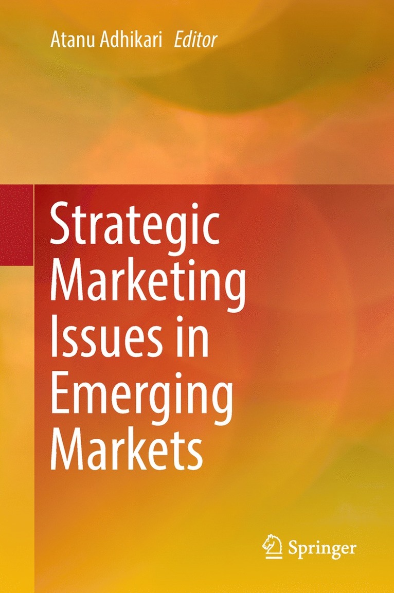 Atanu Adhikari - Strategic Marketing Issues in Emerging Markets, Inbunden