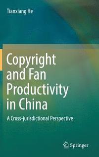 bokomslag Copyright and Fan Productivity in China
