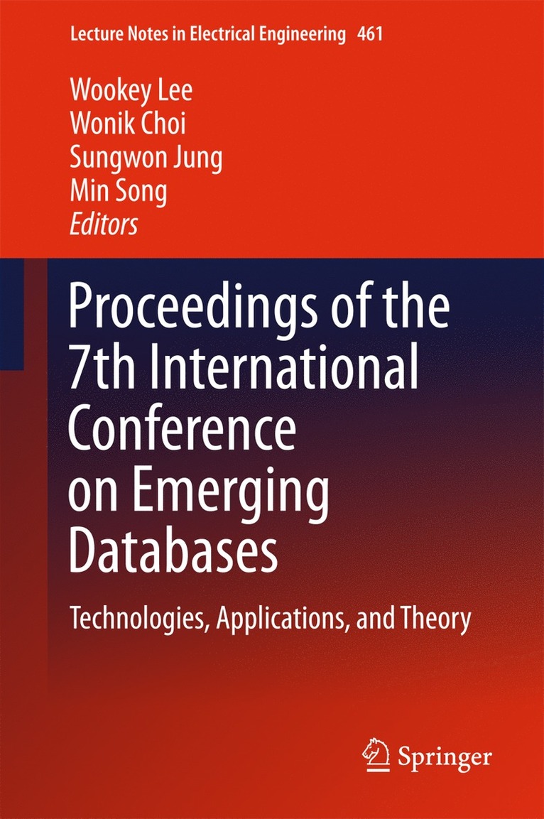 Wookey Lee, Wonik Choi, Sungwon Jung, Min Song - Proceedings of the 7th International Conference on Emerging Databases, Inbunden