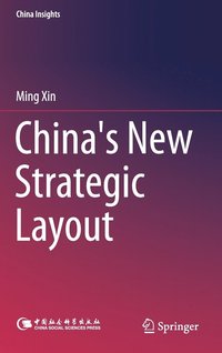 bokomslag China's New Strategic Layout