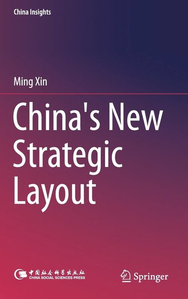 bokomslag China's New Strategic Layout