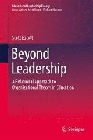 Scott Eacott - Beyond Leadership, Inbunden