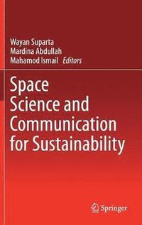 bokomslag Space Science and Communication for Sustainability