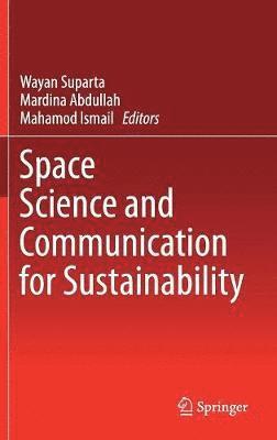 bokomslag Space Science and Communication for Sustainability