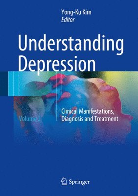 Yong-Ku Kim - Understanding Depression, Inbunden