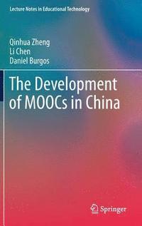 bokomslag The Development of MOOCs in China