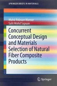bokomslag Concurrent Conceptual Design and Materials Selection of Natural Fiber Composite Products