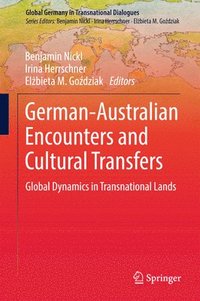 bokomslag German-Australian Encounters and Cultural Transfers