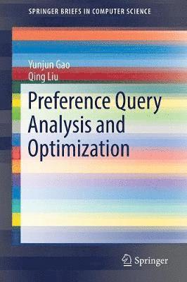 Preference Query Analysis and Optimization 1