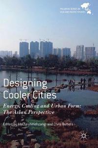 bokomslag Designing Cooler Cities