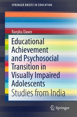 bokomslag Educational Achievement and Psychosocial Transition in Visually Impaired Adolescents