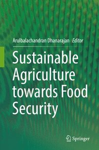 bokomslag Sustainable Agriculture towards Food Security