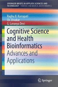 bokomslag Cognitive Science and Health Bioinformatics