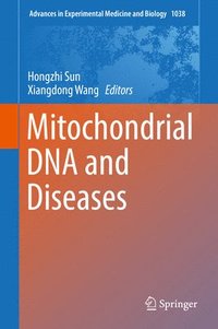 bokomslag Mitochondrial DNA and Diseases