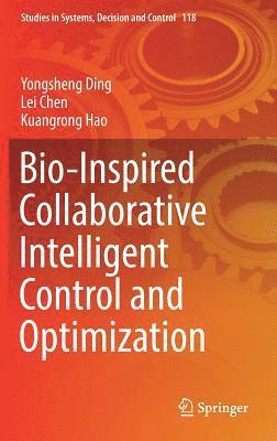 Bio-Inspired Collaborative Intelligent Control and Optimization 1