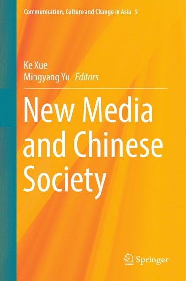 bokomslag New Media and Chinese Society