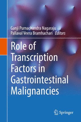 bokomslag Role of Transcription Factors in Gastrointestinal Malignancies