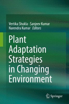 bokomslag Plant Adaptation Strategies in Changing Environment