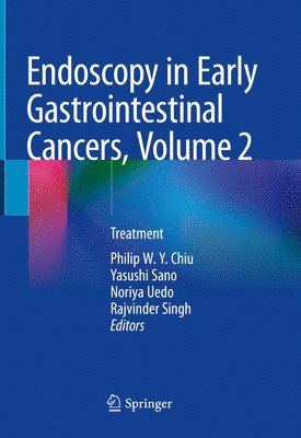 Endoscopy in Early Gastrointestinal Cancers, Volume 2 1