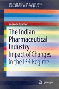 bokomslag The Indian Pharmaceutical Industry