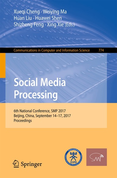 Xueqi Cheng, Weiying Ma, Huan Liu, Huawei Shen, Shizheng Feng, Xing Xie - Social Media Processing, Häftad